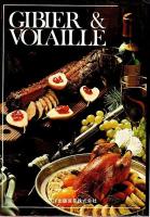 ジビエ・ヴォライユ料理 ―猟鳥獣と飼育鳥