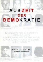 AUSZEIT DER DEMOKRATIE ―Ein Kunstprojekt herbst 1993 Beitrage und Dokumentation【独文図録】
