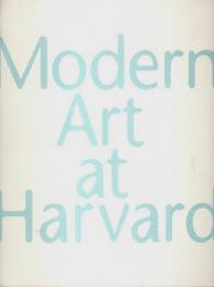 ハーバード大学コレクション展 ―Modern Art at Harvard:モダンアートの100年【図録】