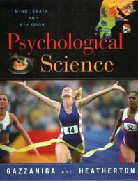 Psychological Science ―Mind，Brain，and Behavior【英文洋書】