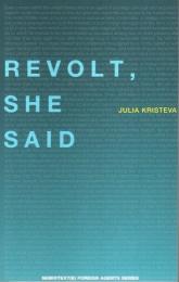Revolt，She Said 【英文-Paperback】