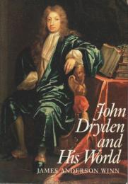 John Dryden and His World 【英文洋書】