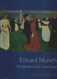 Edvard Munch: The Modern Life of the Soul 【英文洋書】