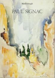 PAUL SIGNAC(1863-1935) Watercolours and Drawings （ポール・シニャック:水彩画と素描）【英文洋書】