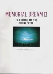 MEMORIAL DREAM Ⅱ ―チューリップ公式ファンクラブ限定版
