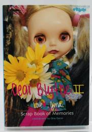 Dear Blythe : Love, Gina : Scrap book of memories