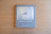 RAYMOND DAUSSY Peintures - Paintings Volume 1 1941-1963