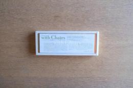 ［図録］with Chairs ウィズチェアーズ展 いっしょにいたい100脚のユニークな椅子たち