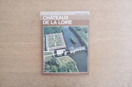CHATEAUX DE LA LOIRE