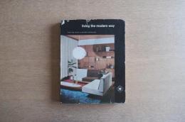 Living the Modern Way: Form and Colour in Interior Decoration