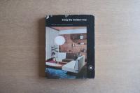 Living the Modern Way: Form and Colour in Interior Decoration