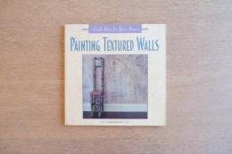 Painting Textured Walls（Craft Ideas for Your Home）