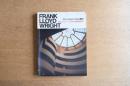 FRANK LLOYD WRIGHT　フランク・ロイド・ライトと現代