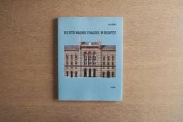 Die Otto Wagner-Synagoge in Budapest