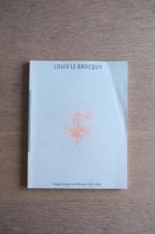 ルイ・ル・ブロッキー展 : 詩と魂の世界