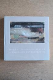Helen Frankenthaler: A Paintings Retrospective