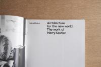Architecture for the new world : the work of Harry Seidler ＜ハリー・サイドラー作品集＞