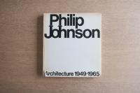 Philip Johnson: Architecture 1949-1965