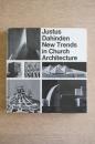 Justus Dahinden New Trends in Church Architecture