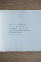 LIGHT IS THE THEME: LOUIS I. KAHN AND THE KIMBELL ART MUSEUM