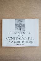 Complexity and contradiction in architecture ＜Papers on Architecture (第2版)＞