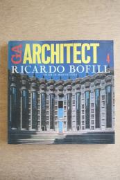 GA ARCHITECT 4 RICARDO BOFILL リカルド・ボフィル