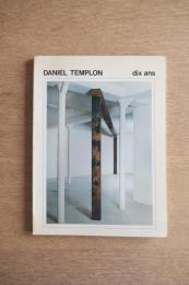 Daniel Templon dix ans
