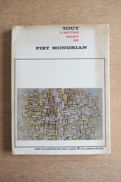 Tout l'oeuvre peint de Piet Mondrian ピエト・モンドリアン
