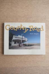Country Road　カントリーロード