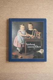 Spielzeug unserer Eltern