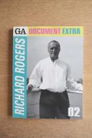 GA DOCUMENT EXTRA　02　RICHARD ROGERS　リチャード・ロジャース