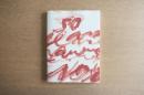 Cy Twombly: Fifty Years of Works on Paper ＜サイ・トゥオンブリー 図録＞