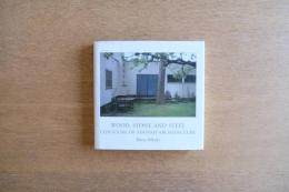 Wood, stone and steel : contours of Finnish architecture/【木、石、鋼：フィンランド建築の外形 】
