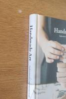 Handmade Art: Explorations in Contemporary Craft