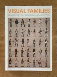 Visual Families : Graphic Storytelling in Design and Illustration