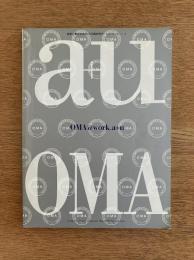 OMA@work.a+u レム・コールハース　a+u 臨時増刊