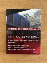 STUDIO MUMBAI : Praxis
