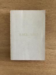 This is a time of … S.M.L.