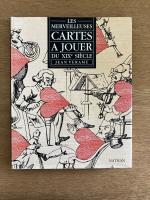 Les Merveilleuses Cartes a Jouer du XIXe Siecle