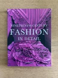 Nineteenth-Century Fashion in Detail