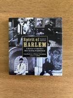 Spirit of Harlem: A Portrait of America's Most Exciting Neighborhood