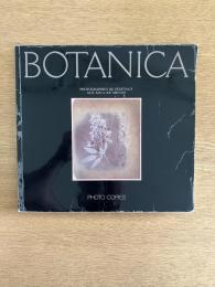 （仏文）19-20世紀　花の写真集　ボタニカ【Botanica : Photographies de vegetaux au XIXe et XXe siecle】