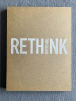 Tom Dixon : Rethink
