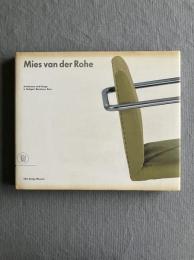 Mies van der Rohe: Mobel und Bauten in Stuttgart, Barcelona and Brno