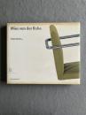 Mies van der Rohe: Mobel und Bauten in Stuttgart, Barcelona and Brno