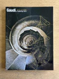 Gaudi, La Busqueda de La Forma ガウディ かたちの探求