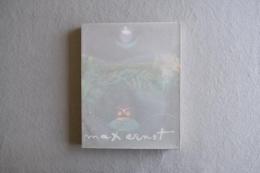 MAX ERNST　マックス・エルンスト展：驚異と魅惑の幻想宇宙