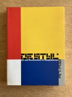 デ・ステイル　De Stijl Art and Environment of Neoplasticism