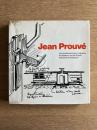 Jean Prouve: Prefabrication, Structures and Elements