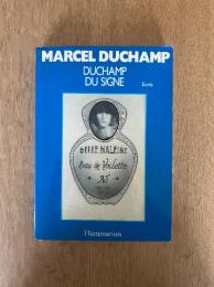 Duchamp du signe : écrits